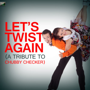 收聽Ameritz Tribute Standards的Let's Twist Again (A Tribute to Chubby Checker)歌詞歌曲