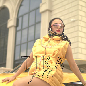 Dengarkan lagu Yalla nyanyian Tika dengan lirik