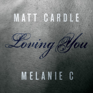 Melanie c的专辑Loving You