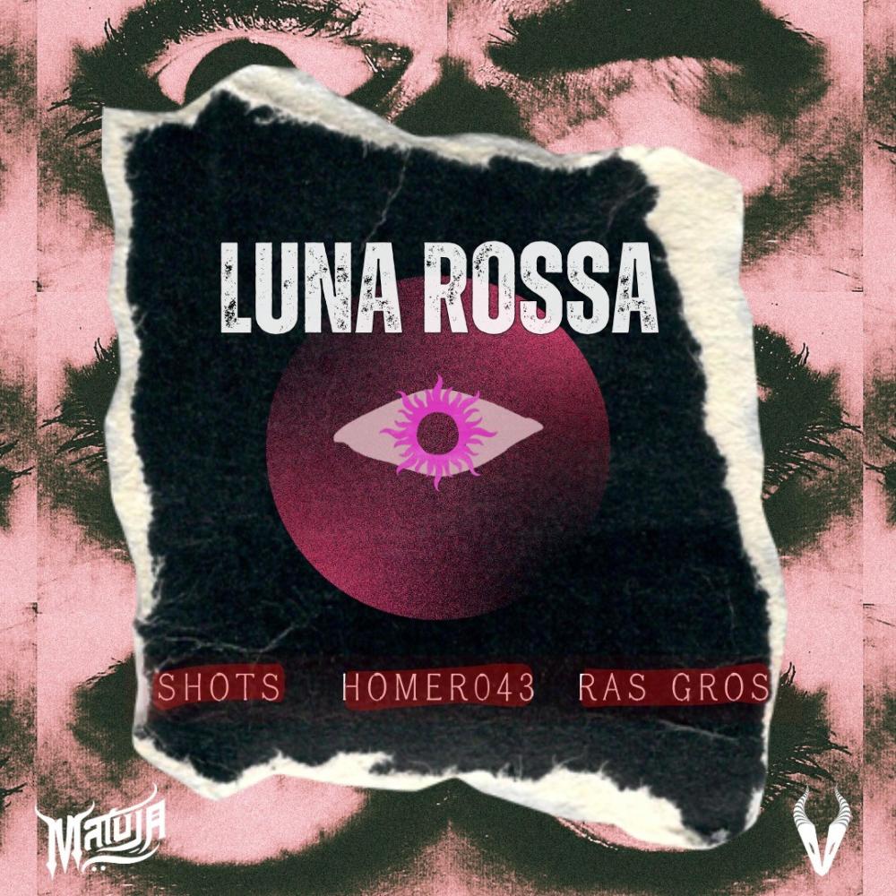 LUNA ROSSA (feat. Ras Gros & Homer-043) (Explicit)