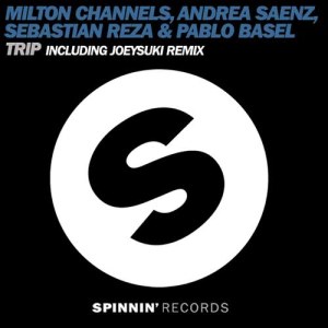 ดาวน์โหลดและฟังเพลง Trip (JoeySuki Remix) พร้อมเนื้อเพลงจาก Milton Channels
