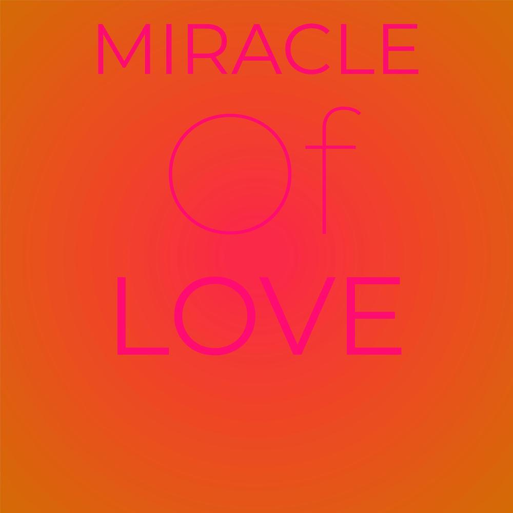 Miracle Of Love