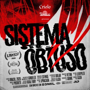 Listen to Sistema Obtuso (Explicit) song with lyrics from Criolo