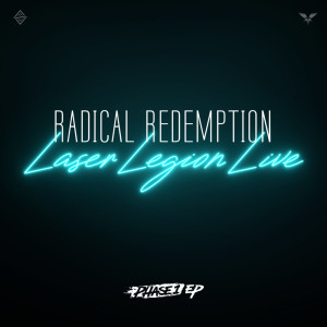 Radical Redemption的專輯Laser Legion Live Phase 1