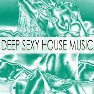 Album Deep Sexy House Music from Deep House Music