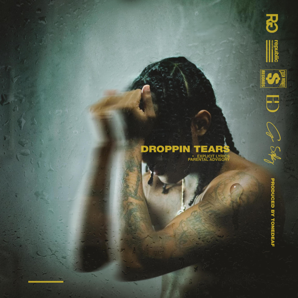 Droppin Tears (Explicit)