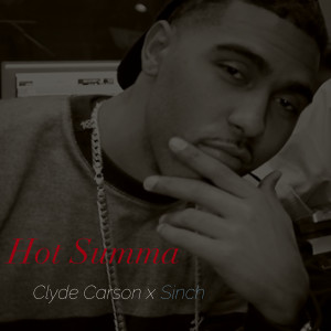 Clyde Carson的专辑Hot Summa (Explicit)