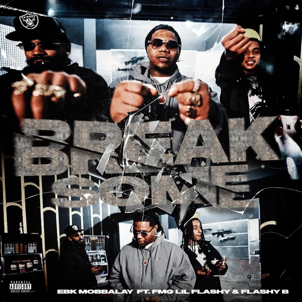 Break Some (feat. Flashy B & Fmg lil flashy) (Explicit)