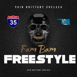 Listen to Fam Bam Freestyle (Explicit) song with lyrics from Pain