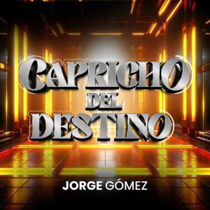 Jorge Gomez的專輯Capricho del Destino