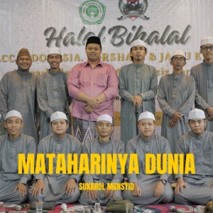 Listen to Matahrinya Dunia song with lyrics from Sukarol Munsyid