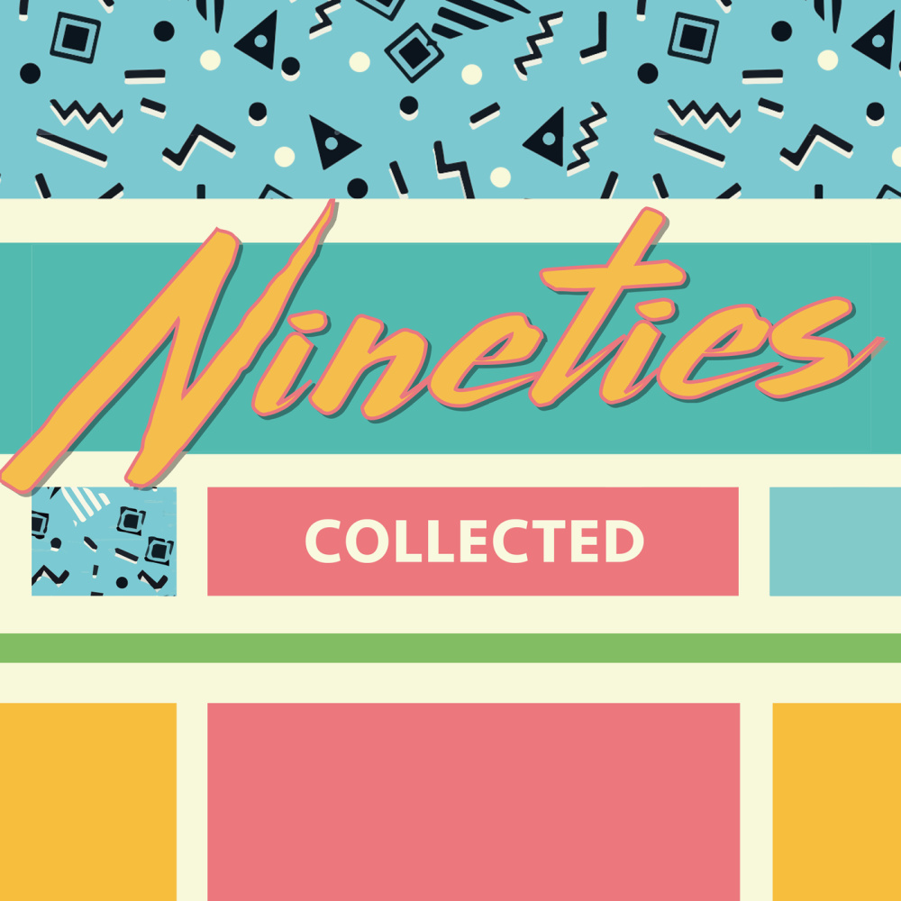 (90's) Nineties Collected (Explicit)