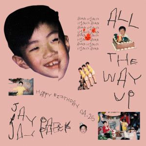 Listen to All The Way Up (K) song with lyrics from Jay Park