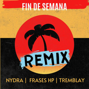 อัลบัม Fin De semana (Remix) ศิลปิน Frases HP