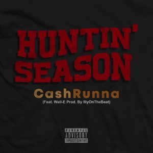 收聽CashRunna的Huntin' Season (Explicit)歌詞歌曲
