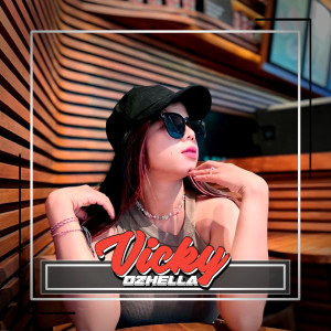 Vicky Ozhella的专辑Tapi Bukan Girlfriend New (-) (Explicit)