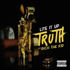 ดาวน์โหลดและฟังเพลง Lite It Up (Explicit) พร้อมเนื้อเพลงจาก Truth