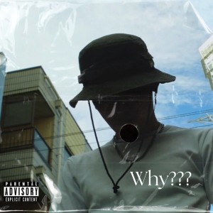 收听TPI的why??? (Explicit)歌词歌曲