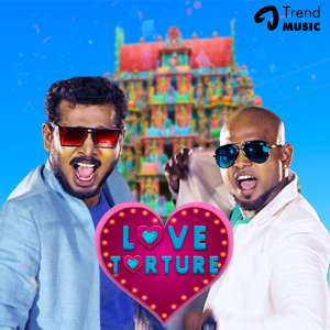 Listen to Love Torture song with lyrics from PC Sivan