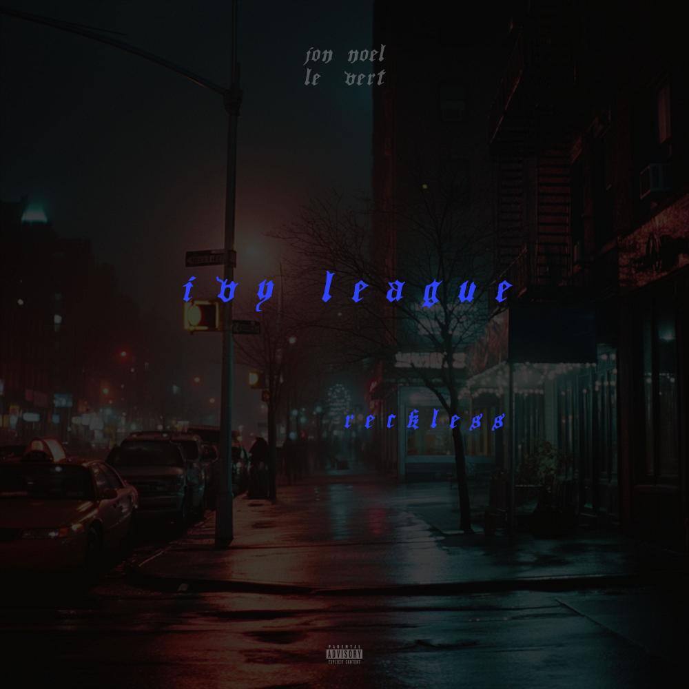 ivy league (reckless)