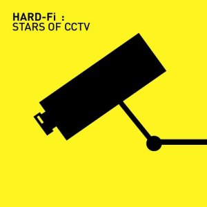 อัลบัม Stars Of CCTV ศิลปิน Hard-Fi