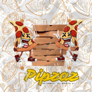 Listen to Pipzaz (Explicit) song with lyrics from DJ Tokio