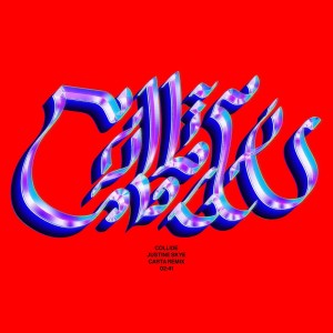 收聽Justine Skye的Collide (Carta Remix)歌詞歌曲
