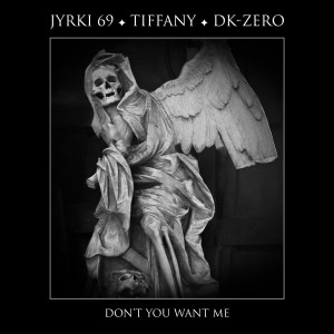 อัลบัม Don't You Want Me ศิลปิน Jyrki 69
