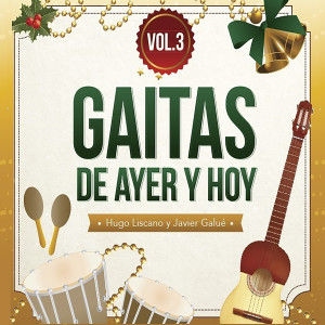 อัลบัม Gaitas de Ayer y Hoy, Vol. 3 ศิลปิน Hugo Liscano