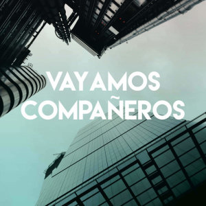 Album Vayamos Compañeros from Grupo Super Bailongo