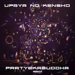 Album Pratyekabuddha oleh Upaya No Kensho