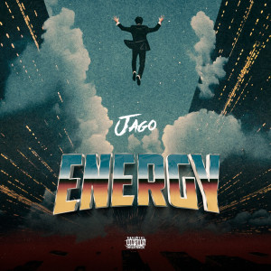 Jago的專輯Energy (Explicit)