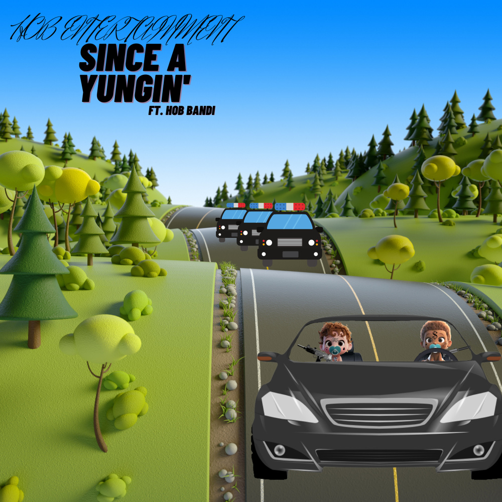 Since a Yungin’ (Explicit)