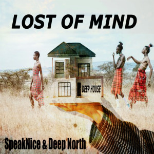 收聽SpeakNice的Lost of Mind歌詞歌曲