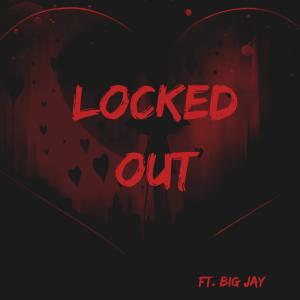 收听Neon Shade的Locked Out (feat. BIG JAY)歌词歌曲