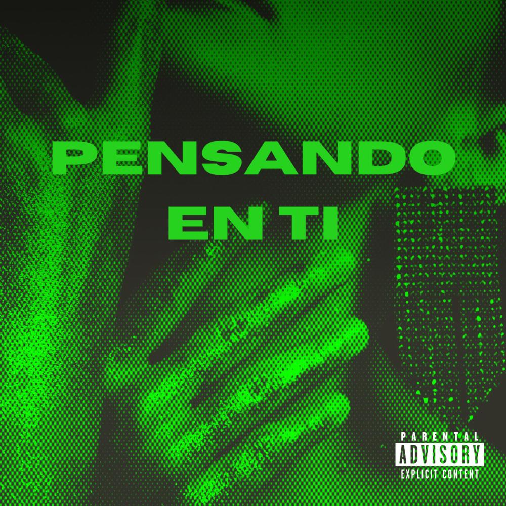 Pensando en Ti (Explicit)
