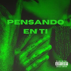 收聽Dezz的Pensando en Ti (Explicit)歌詞歌曲