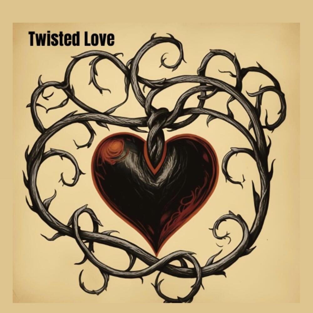 Twisted Love (Explicit)