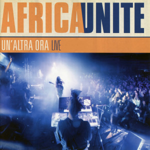 Album Un'Altra Ora (Live) from Africa Unite