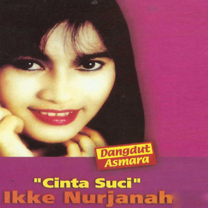 Dangdut Asmara: Cinta Suci