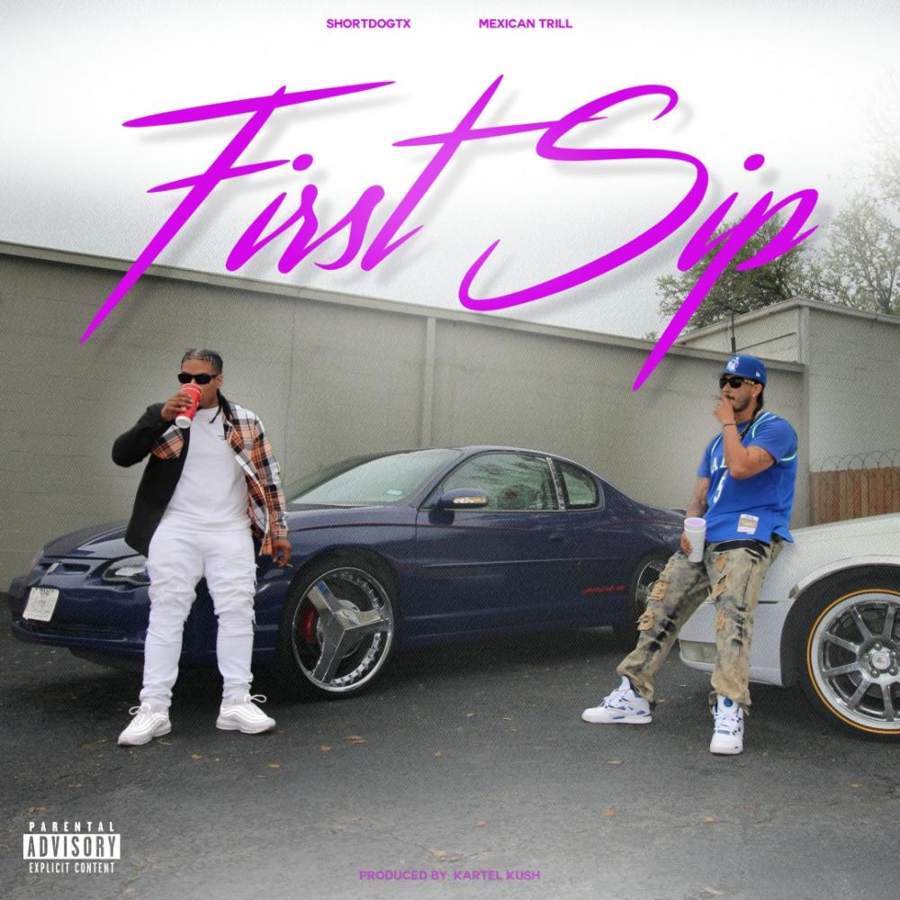 First Sip (feat. Mexican Trill) (Explicit)