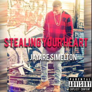ดาวน์โหลดและฟังเพลง Stealing Your Heart (feat. Glenn Travis) (Explicit) พร้อมเนื้อเพลงจาก Jayare Simelton