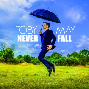 อัลบัม Never Fall ศิลปิน Toby May