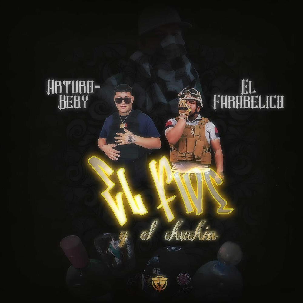 El Fide y El Chuchin (feat. Arturobaby)