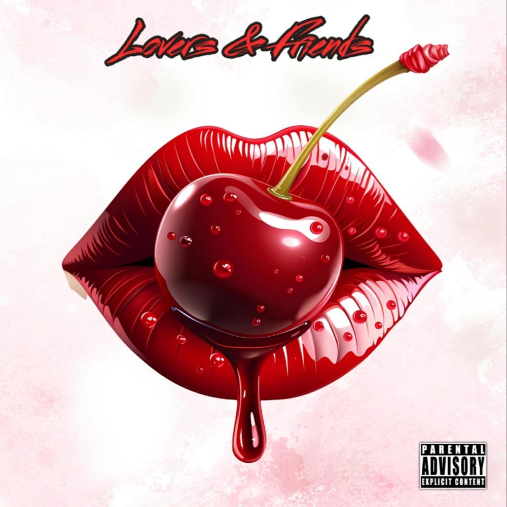 Lovers & Friends (Explicit)