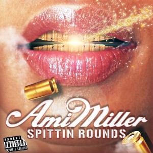 อัลบัม Spittin Rounds ศิลปิน Ami Miller