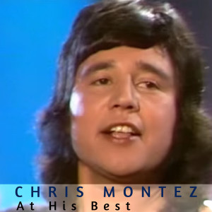Chris Montez At His Best