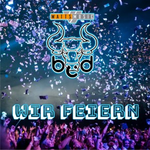 收聽Mr.BCD的WIR FEIERN歌詞歌曲
