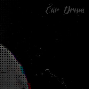 Listen to Ear Drum song with lyrics from Hishypeman_stract