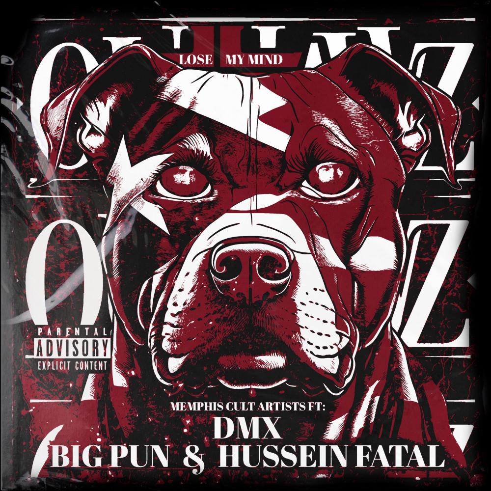 Lose my mind (feat. DMX, Big Pun & Hussein Fatal) (Explicit)